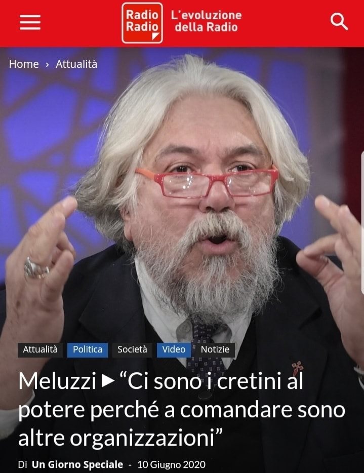 "Quando comanda una certa organizzazione i cretini sono al potere“.